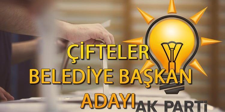 AK Parti Çifteler Belediye Lideri adayı kim olacak, açıklandı mı? 2024 Ak Parti Eskişehir Çifteler Belediye lider adayı belli oldu mu?