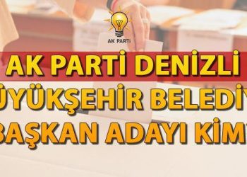 Ak Parti Denizli Büyükşehir Belediye Lideri adayı 2024 açıklandı mı, kim oldu? AK Parti Büyükşehir Belediye Lider adayları aşikâr oluyor!