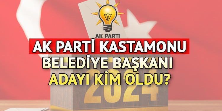 AK Parti Kastamonu Belediye Lider Adayı kim oldu? AK Parti Kastamonu Belediye Lider adayı muhakkak oldu! Tahsin Babaş kimdir?