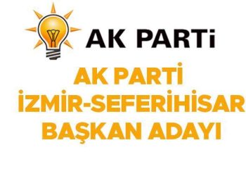 AK Parti Seferihisar Belediye Lideri adayı kim oldu? Bugün duyuruldu… İşte belediye lider adayı