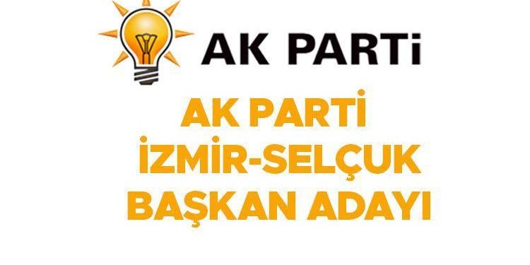 AK Parti Selçuk Belediye Lideri adayı kim oldu? Bugün duyuruldu… İşte belediye lider adayı