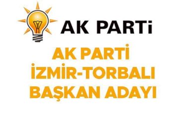 AK Parti Torbalı Belediye Lideri adayı kim oldu? Bugün duyuruldu… İşte belediye lider adayı