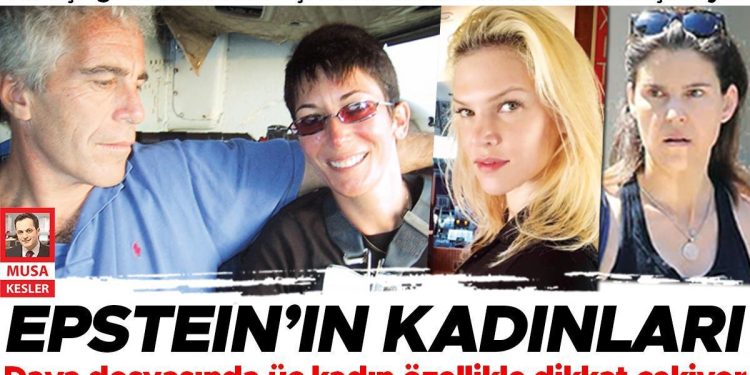 Amerikalı milyarderin fuhuş ağında öne çıkan isimler… Epstein’ın bayanları