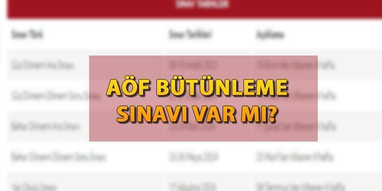 AÖF bütünleme imtihanı ne vakit, telafi imtihanı yapılacak mı? AÖF 2024 akademik imtihan takvimi!