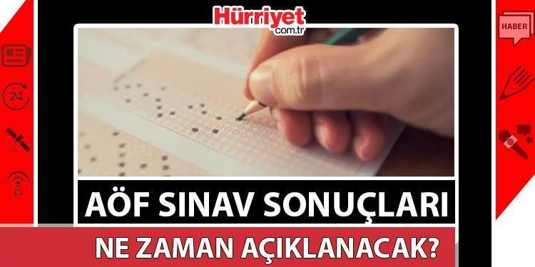 AÖF sonuçları ne vakit açıklanacak? 2024 AÖF final imtihanı sonuçları güz periyodu açıklanma tarihi..