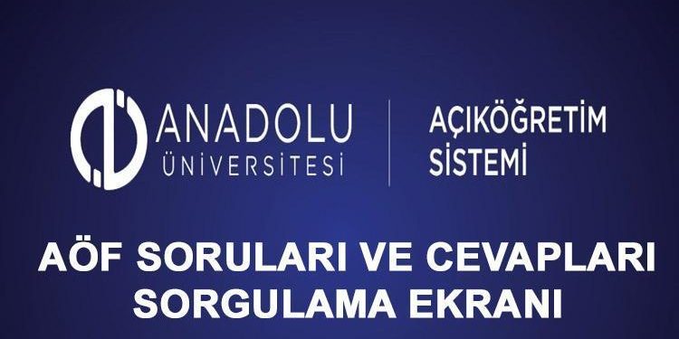 AÖF SORULARI VE YANITLARI 20 OCAK 2024! AÖF güz devri final imtihanı karşılık anahtarı anadolu.edu.tr sorgulama ekranı!