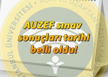 AUZEF imtihan sonuçları tarihi 2024: AUZEF imtihan sonuçları ne vakit, hangi tarihte açıklanacak?