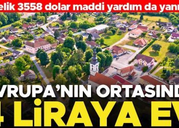 Avrupa’nın bu kentinde yalnızca 4 liraya mesken sahibi olunabliyor