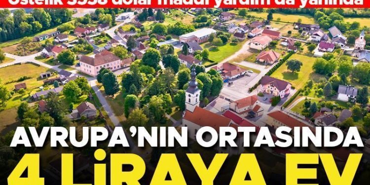 Avrupa’nın bu kentinde yalnızca 4 liraya mesken sahibi olunabliyor