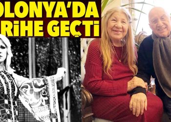 Ayla Algan Polonya’da tarihe geçti