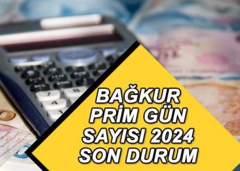BAĞKUR PRİM GÜN SAYISI SON DURUM 2024 | Bağ-Kur 7200 prim günü sayısı düştü mü, Meclis’ten geçti mi? Bağkur prim günü kaç, 5 yıl erken emeklilik çıktı mı?