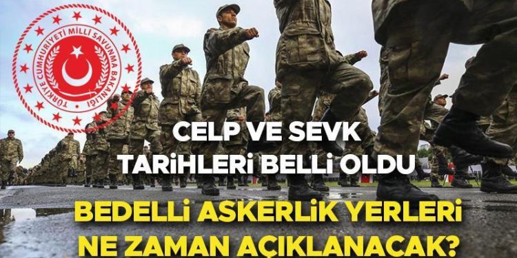 BEDELLİ ASKERLİK SONUÇLARI SORGULAMA EKRANI | Son dakika: MSB sevk ve celp periyotları takvimini duyurdu! 2024 Bedelli askerlik yerleri ne vakit açıklanacak, sonuçlar belirli oldu mu?