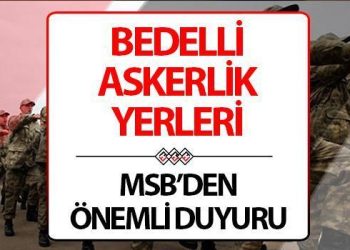 Bedelli askerlik yerleri ne vakit, hangi gün açıklanacak? Ocak ayı ile gündemdeydi