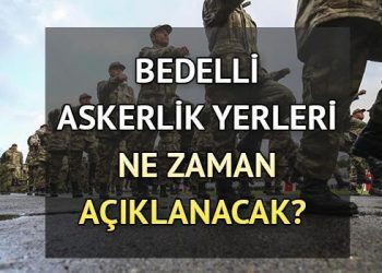 Bedelli askerlik yerleri sorgulama ekranı e-Devlet | Bedelli askerlik yerleri 2024 ne vakit açıklanacak açıklandı mı? Sevk tarihleri aşikâr oldu mu? MSB duyurdu!