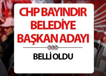 CHP Bayındır Belediye Lideri adayı kim oldu, açıklandı mı? CHP İzmir adayları muhakkak oldu!