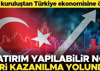 Dünyanın en büyüğünden Türkiye iktisadına övgü