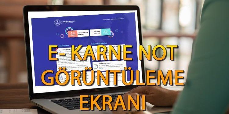 E KARNE NOT GÖRÜNTÜLEME GİRİŞ EKRANI MEB 2023-2024 || E karne ne vakit, saat kaçta açılıyor 2024?