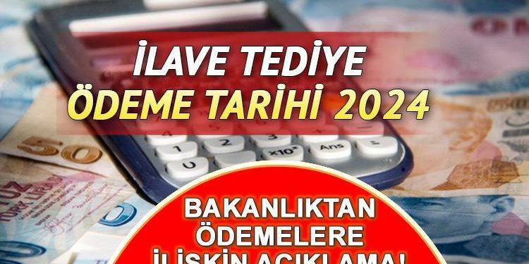 EK TEDİYE ÖDEMESİ TARİHİ OCAK 2024 || Kamu çalışanlarına ek tediye ödemeleri başladı mı, ne vakit yatacak? Bakanlık duyurdu!