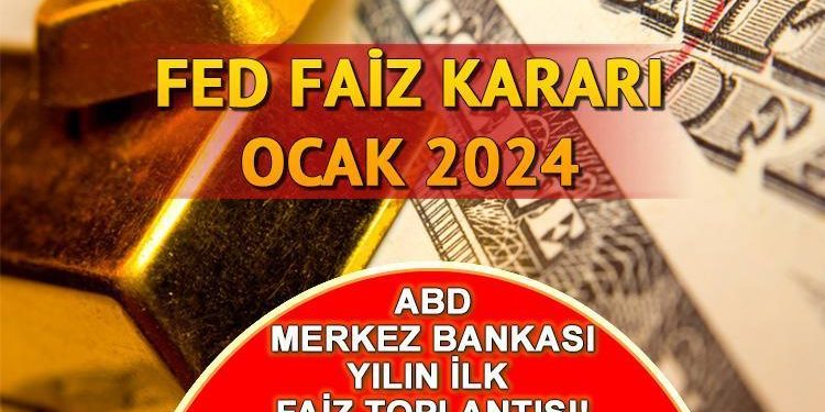 FED FAİZ KARARI OCAK 2024: ABD Merkez Bankası faiz kararı ne vakit açıklanacak, faiz indirimi olacak mı? Yılın birinci FED faiz toplantısı!