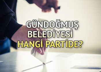 Gündoğmuş Belediyesi hangi partide? Antalya Gündoğmuş Belediye Lideri kim? 2019 Gündoğmuş lokal seçim sonuçları…