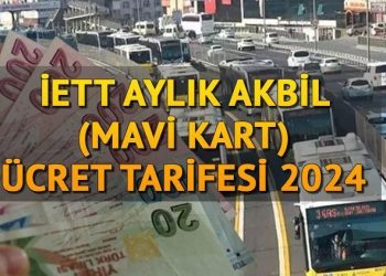 İETT MAVİ KART FİYATI 2024 (ZAMLI TUTAR) || Aylık abonman fiyatı ne kadar oldu, kaç TL arttı? İşte yeni tarife bilgisi…