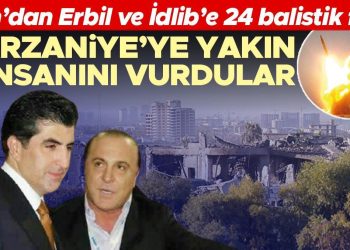 İran’dan Erbil ve İdlib’e 24 balistik füze: Barzani’ye yakın isinsanını vurdular