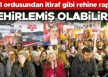 İsrail ordusundan itiraf üzere rapor: ‘Rehineleri zehirlemiş olabiliriz’