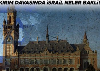 İsrail soykırım suçlamasıyla yüzleşecek! Hatalı bulunursa Tel Aviv’i neler bekliyor?