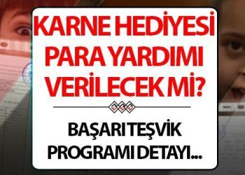 KARNE ARMAĞANI 2024 MÜRACAAT: Muvaffakiyet Teşvik Programı başvurusu başladı mı, nasıl yapılır? Takdir alana para yardımı verilecek mi?