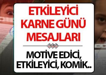 KARNE BİLDİRİLERİ 2024: Etkileyici, kısa karne günü kelamları ve tebrik iletileri