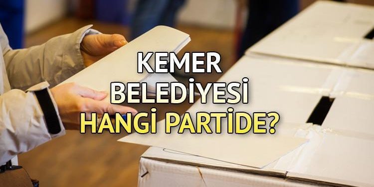 Kemer Belediyesi hangi partide? Antalya Kemer Belediye Lideri kimdir? 2019 Kemer lokal seçim sonuçları…