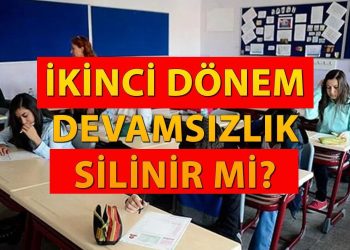 MEB 1. devir devamsızlığı ikinci devir silinir mi? Okullarda toplam özürsüz devamsızlık hududu kaç oldu?