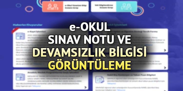 MEB e-OKUL ÖĞRENCİ GİRİŞİ VBS EKRANI 2023-2024 | e-Okul VBS girişi ile imtihan notu ve devamsızlık sorgulama nasıl yapılır?