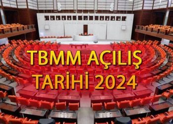 Meclis ne vakit açılacak, tatilde mi? 2024 TBMM açılış tarihi