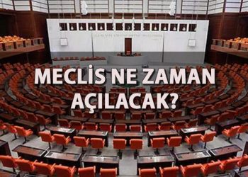Meclis ne vakit açılacak? TBMM açılış tarihi: 8. yargı paketi, torba yasa, taşerona takım, 3600 ek gösterge için gözler Meclis’e çevrildi!