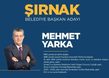 Mehmet Yarka kimdir? AK Parti Şırnak Belediye Lider Adayı Mehmet Yarka’nın biyografi bilgileri