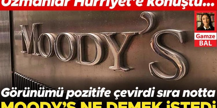 Moody’s’den Türkiye kararı… Görünümü olumluya çevirdi sıra notta