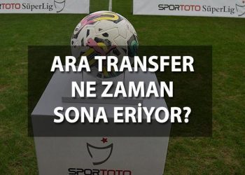 Muhteşem Lig transfer dönemi ne vakit bitiyor? (2023-2024 Orta transfer dönemi bitiş tarihi)