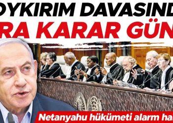 Netanyahu hükümeti alarm halinde… Soykırım davasında orta karar günü