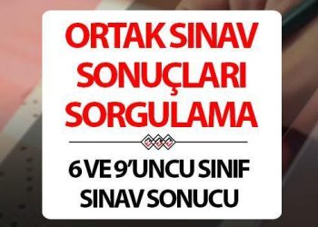 ORTAK İMTİHAN SONUÇLARI SORGULAMA: 6 ve 9’uncu sınıfların ortak imtihan sonuçları açıklandı mı?