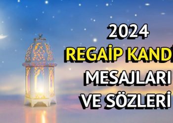 REGAİP KANDİLİ BİLDİRİLERİ 2024 | En hoş, manalı, fotoğraflı ve fotoğrafsız, yazılı Regaip Kandili bildirileri ve iyi kandiller sözleri!
