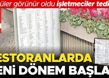 Restoranlarda yeni periyot başladı… Menüler görünür oldu