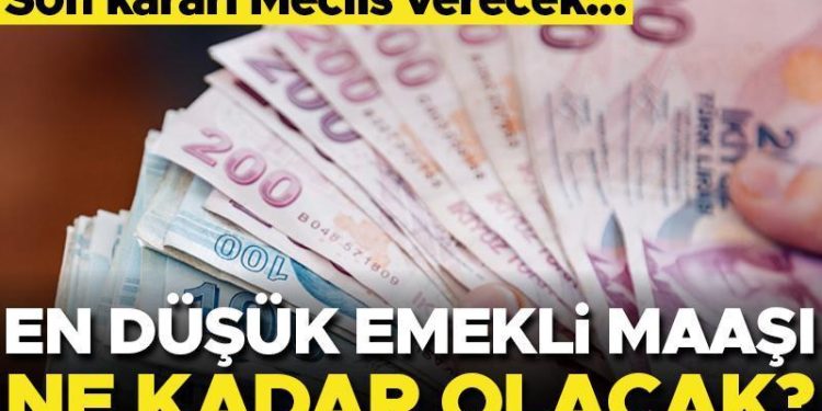 Son dakika… En düşük emekli maaşı ne kadar olacak?