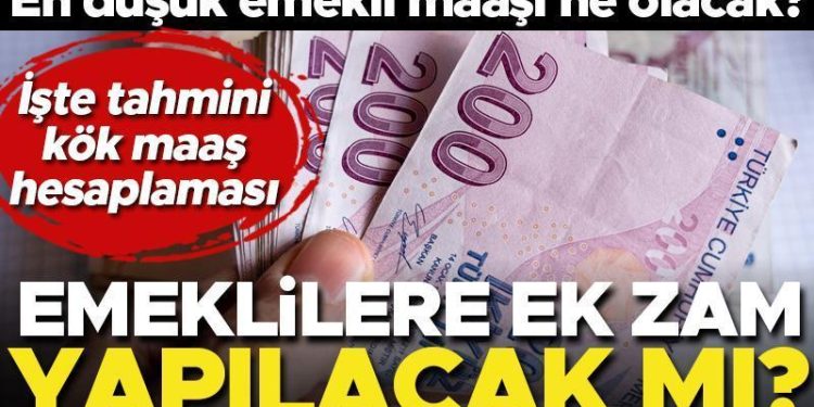 Son dakika… En düşük emekli maaşı ne olacak? Emeklilere ek artırım yapılacak mı? İşte kök maaş hesaplaması…