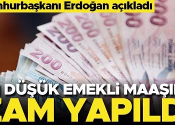 Son dakika… En düşük emekli maaşına artırım