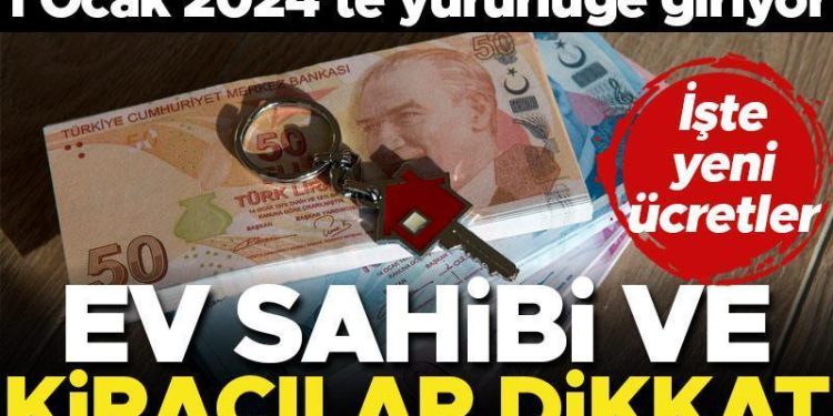 Son dakika… Konut sahibi ve kiracılar dikkat! Fiyatlar belirli oldu… Karar Resmi Gazete’de yayımlandı