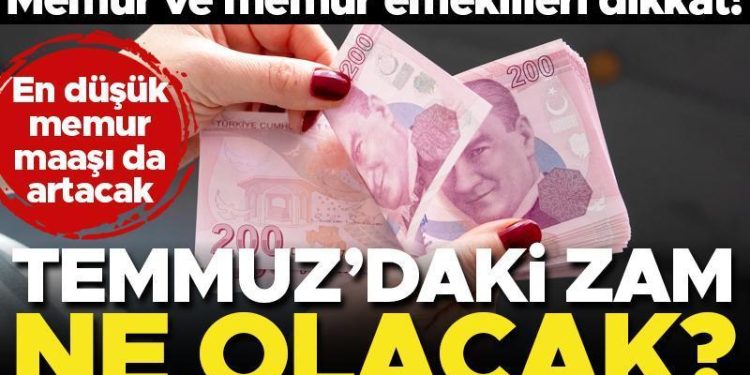 Son dakika… Memur ve memur emeklileri Temmuz’da ne kadar artırım alır? İşte örnek hesaplama