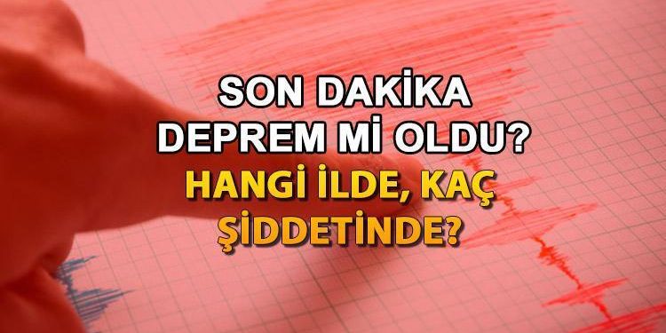 Son dakika sarsıntı mi oldu? 20 Ocak bugün zelzele mi oldu, nerede? Kandilli Rasathanesi ve AFAD yeni sarsıntı bilgisi!