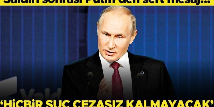 Taarruz sonrası Putin’den sert mesaj! ‘Hiçbir kabahat cezasız kalmayacak’