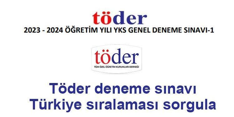 TÖDER YKS-1 imtihan sonuçları ve muvaffakiyet sıralaması görüntüleme ekranı! TÖDER 2024 YKS (TYT-AYT) deneme imtihanı kıymetlendirme sonuçları açıklandı mı?